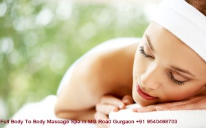 Full Body To Body Massage Spa in MG Road Gurgaon