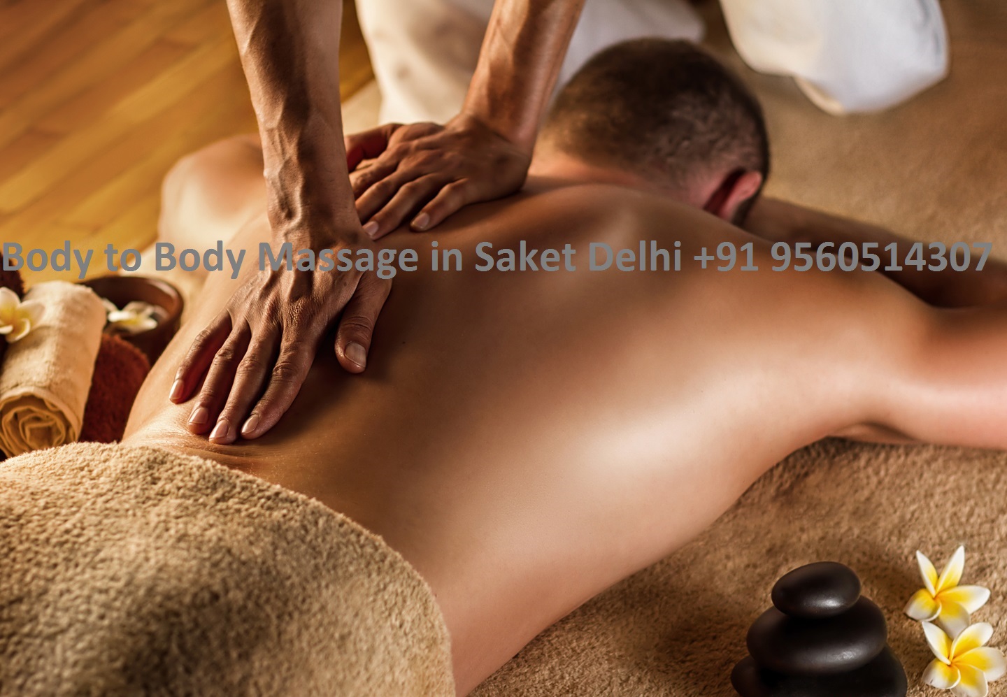 Body to Body Massage in Saket Delhi