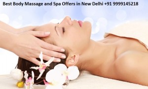 Best Body Massage and Spa Offers in New Delhi