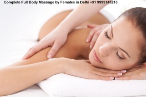 Complete Full Body Massage by Females in Delhi