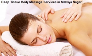 Deep Tissue Body Massage Services in Malviya Nagar