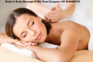 Body to Body Massage in MG Road Gurgaon