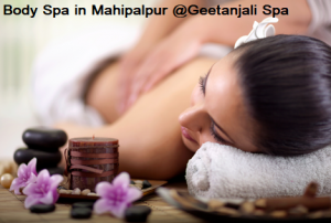 Body Spa in Mahipalpur