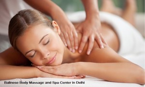 Balinese Body Massage and Spa Center in Delhi