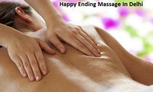 Happy Ending Massage In Delhi