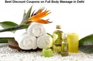 Best Discount Coupons on Full Body Massage in Delhi